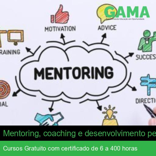 Mentoring, coaching e desenvolvimento pessoal